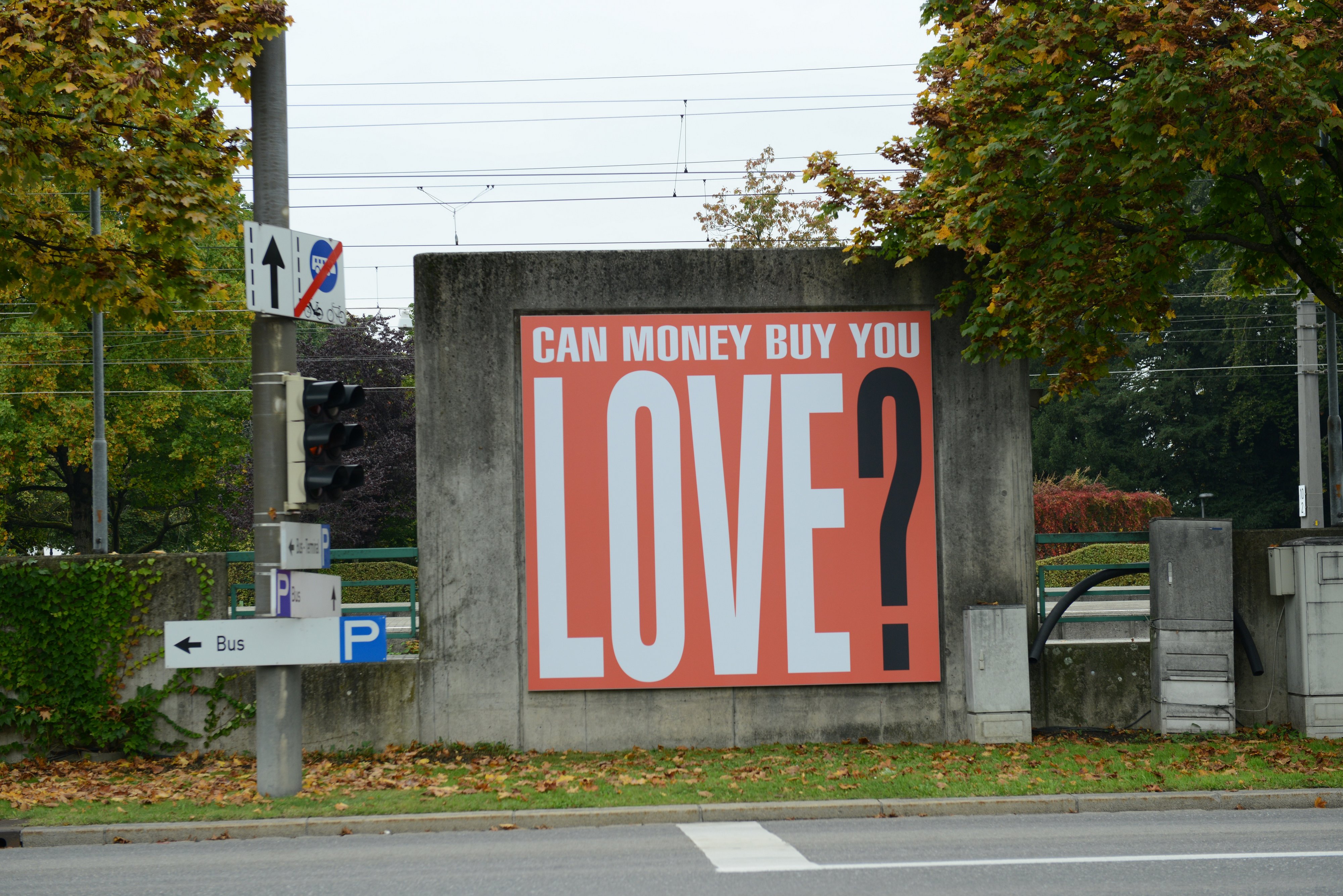 Barbara Kruger. Untitled (Can money buy you love?) KUB Billboards, Seestraße, Bregenz Photo: Rudolf Sagmeister. 2013