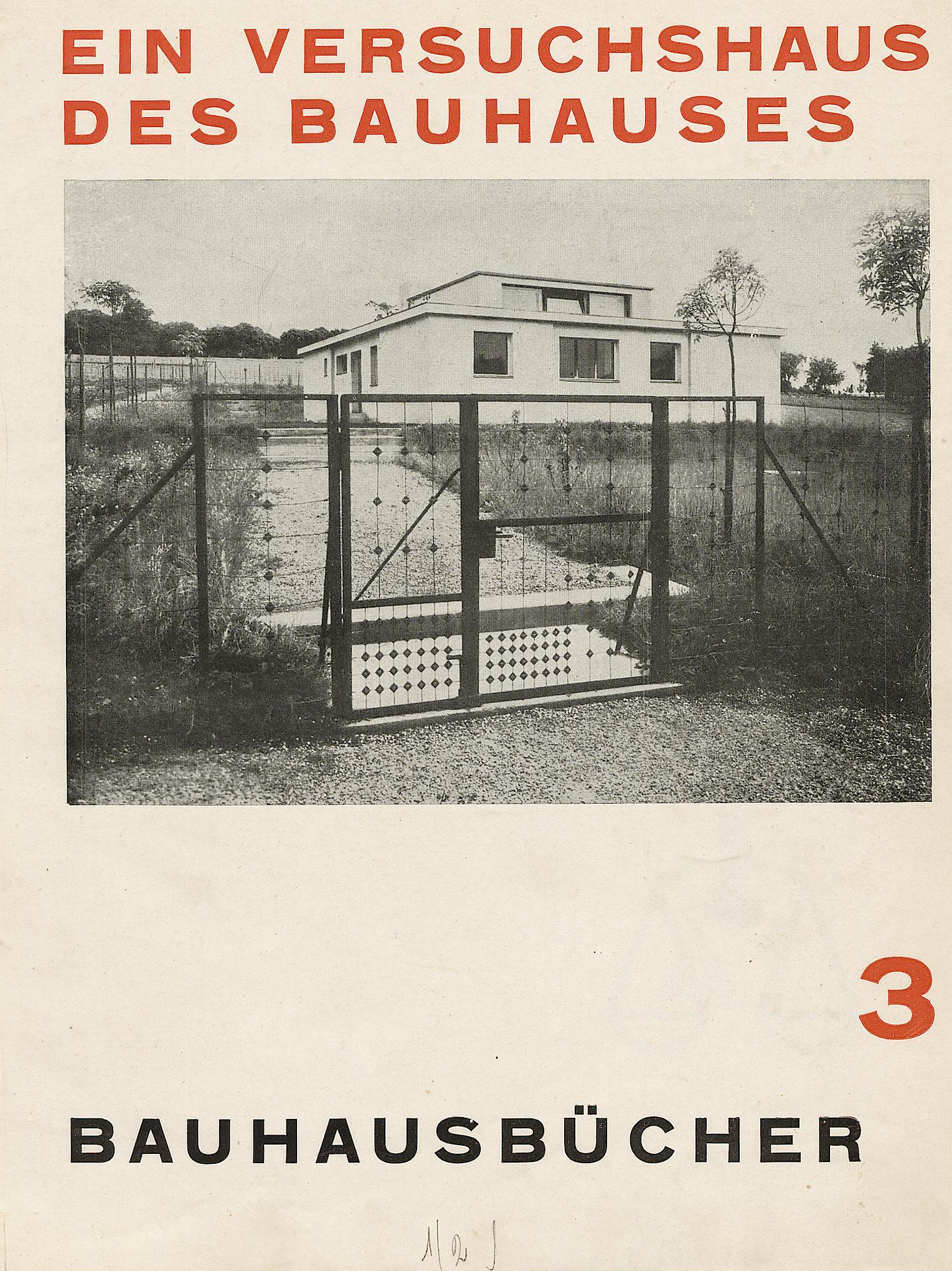 Ein Versuchshaus des Bauhauses in Weimar / Zusammengestellt von Adolf Meyer. — München : Albert Langen Verlag, 1925. — 78 s., ill. — (Bauhausbücher 3)