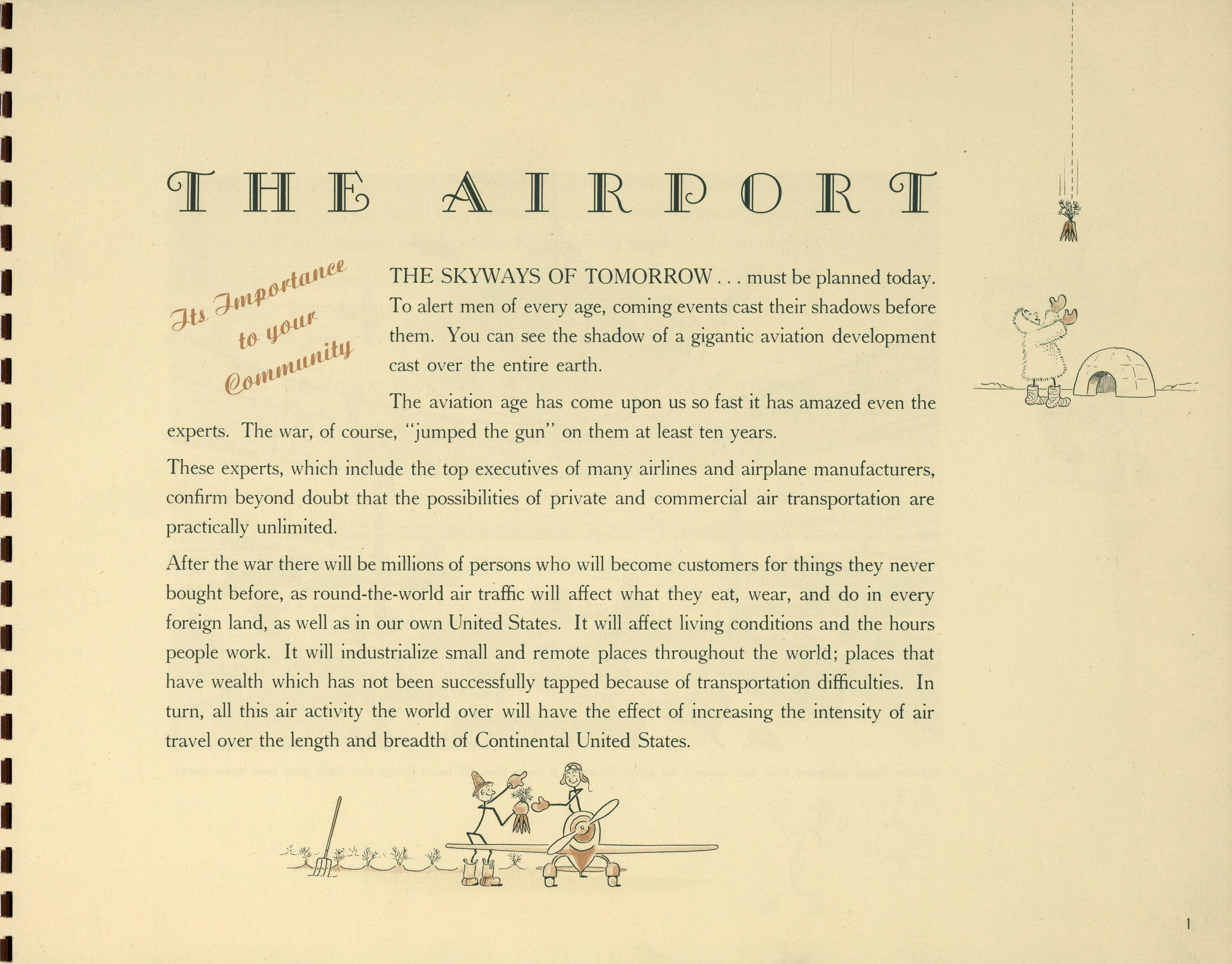 The Airport... Its Importance to your Community : Prepared in the Interest of Schwanerville, For the Coming Age of Flight / By the Aviation Department, Shell Oil Company Incorporated. — Sacramento, 1944