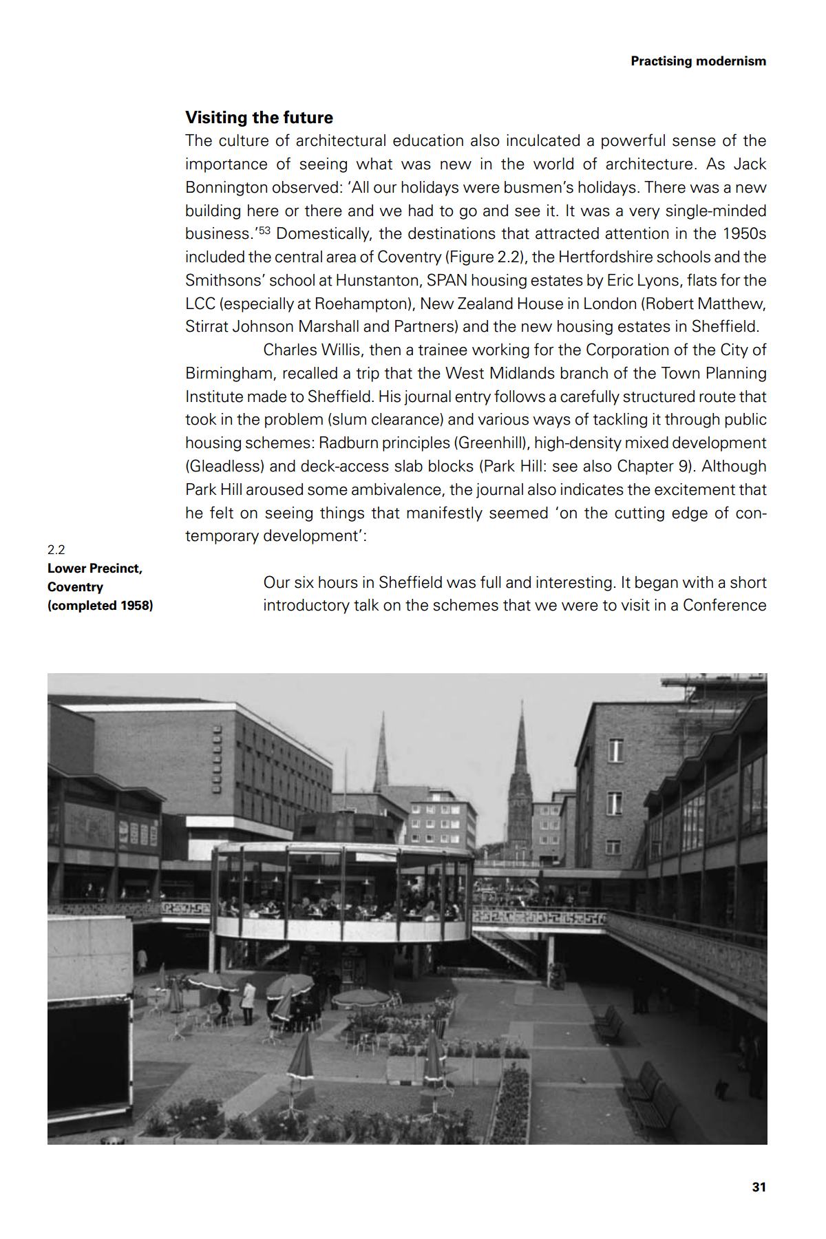 The Practice of Modernism : Modern architects and urban transformation, 1954–1972 / John R. Gold. — London ; New York : Routledge, 2007