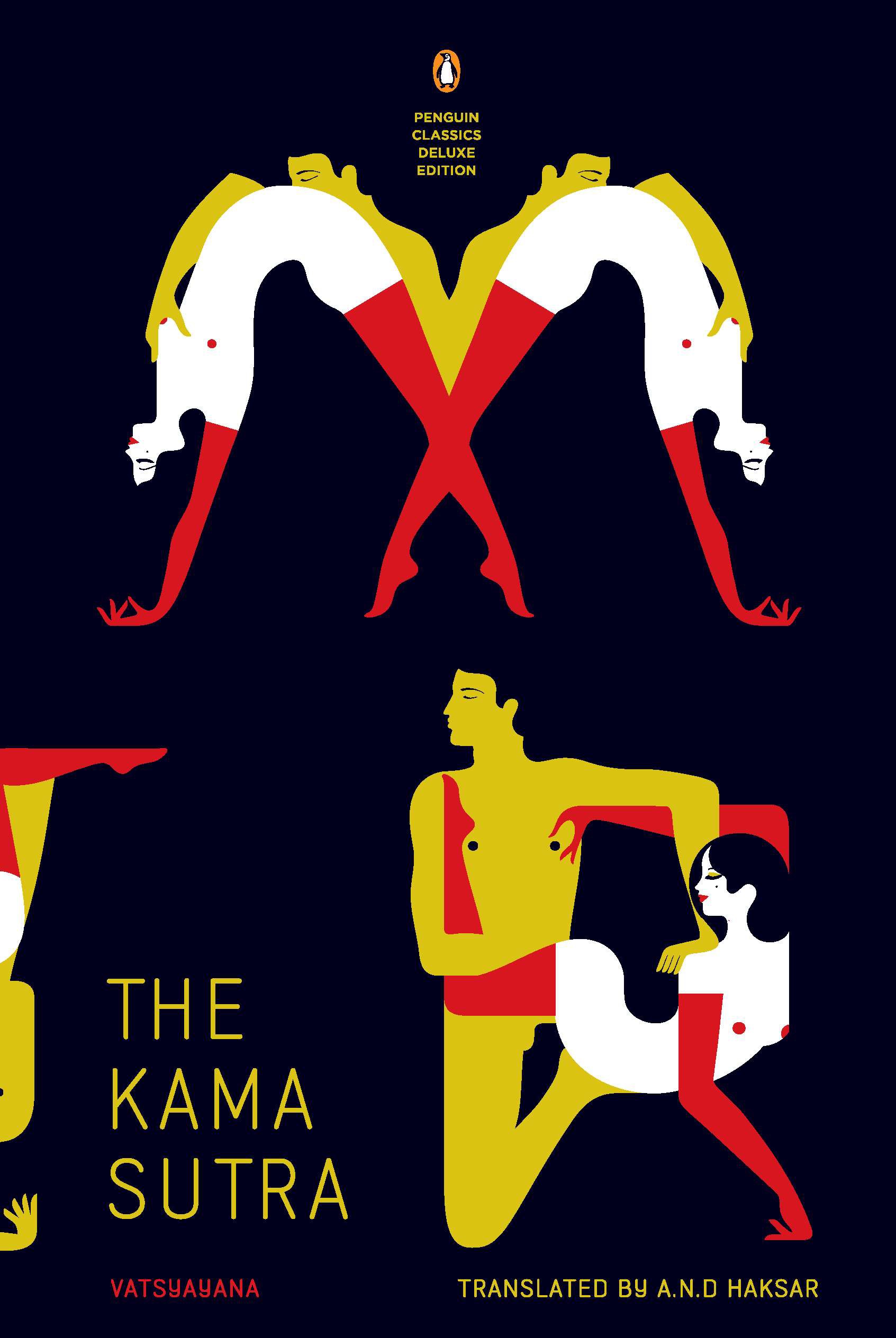 Kama Sutra (PENGUIN CLASSICS DELUXE EDITION) By VATSYAYANA Illustrated by MALIKA FAVRE Translated by A. N. D. Haksar