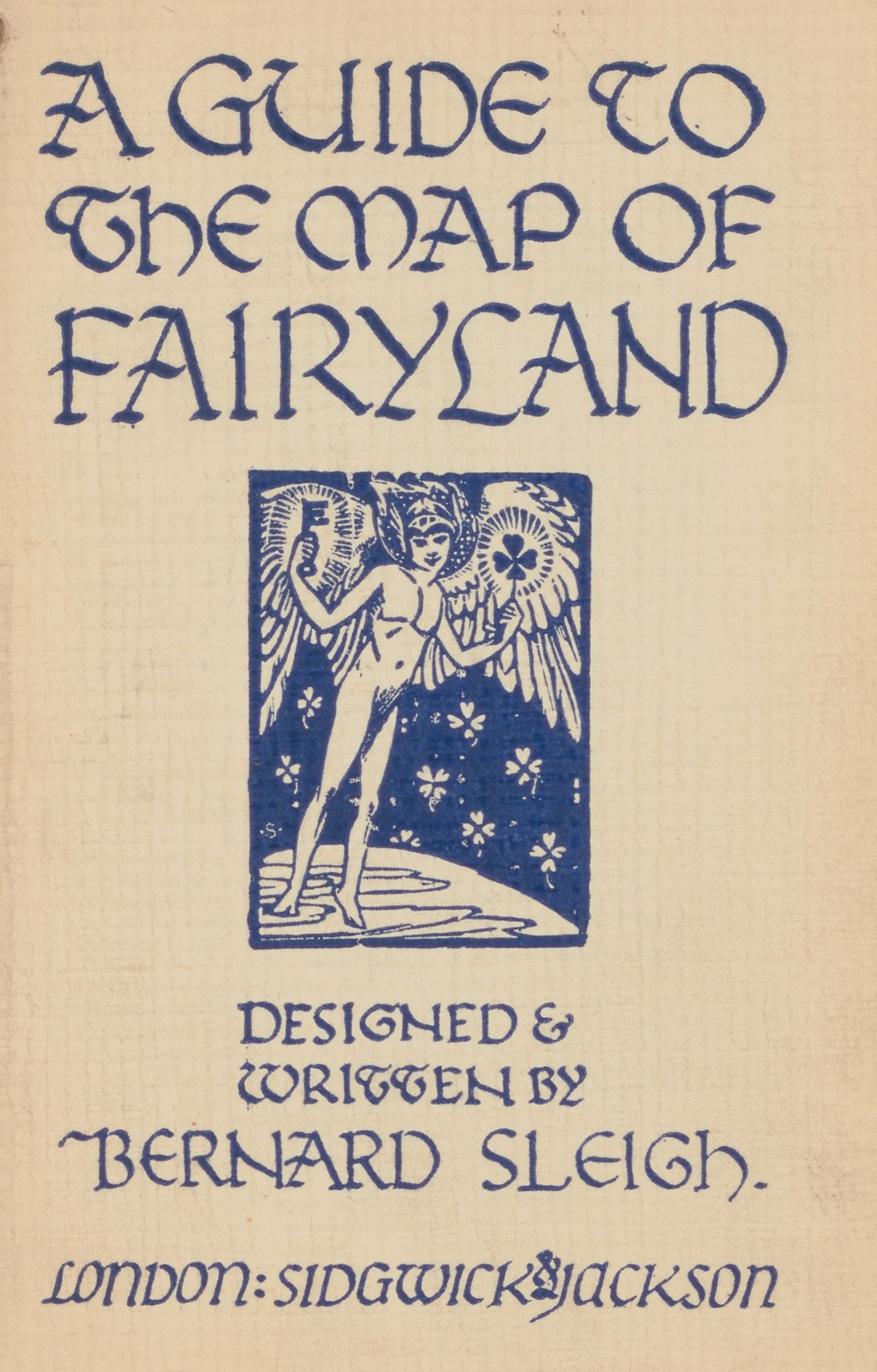 A guide to the map of Fairyland. Designed & written by Bernard Sleigh. London: Sidgwick & Jackson 1918.