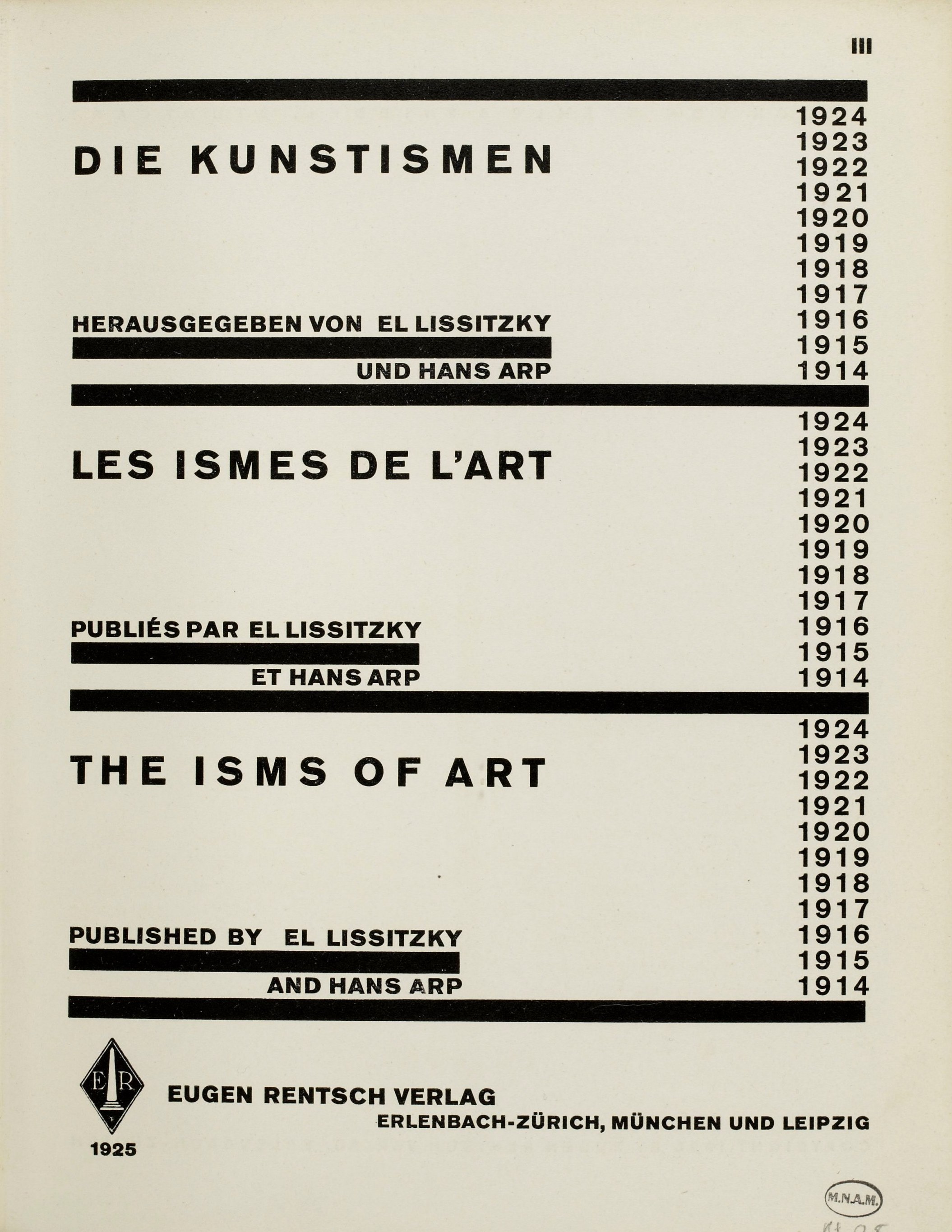 Die Kunstismen = Les Ismes de L’Art = The Isms of Art : 1924 . 1914 / El Lissitzky [und = et = and] Hans Arp. — Erlenbach-Zürich ; München ; Leipzig : Eugen Rentsch Verlag, 1925