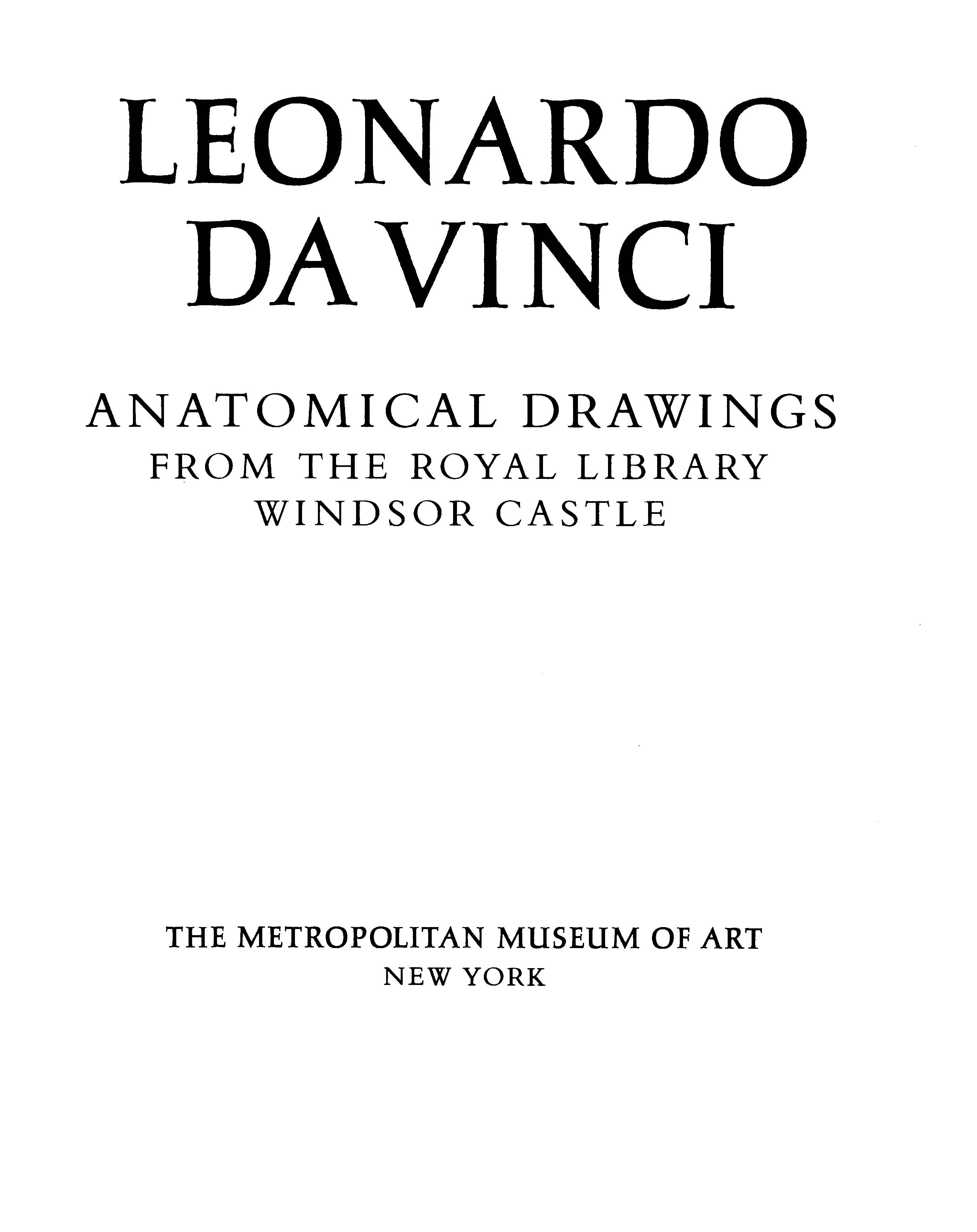 Leonardo da Vinci: Anatomical Drawings from the Royal Library, Windsor Castle