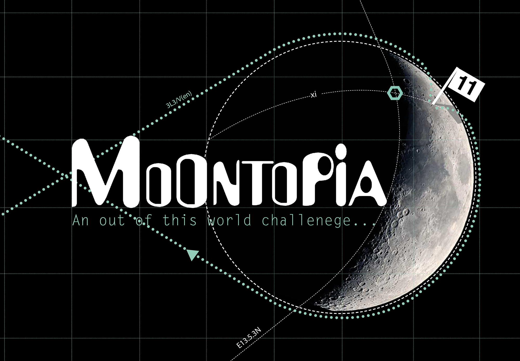 MOONTOPIA. An out of this world challenge...